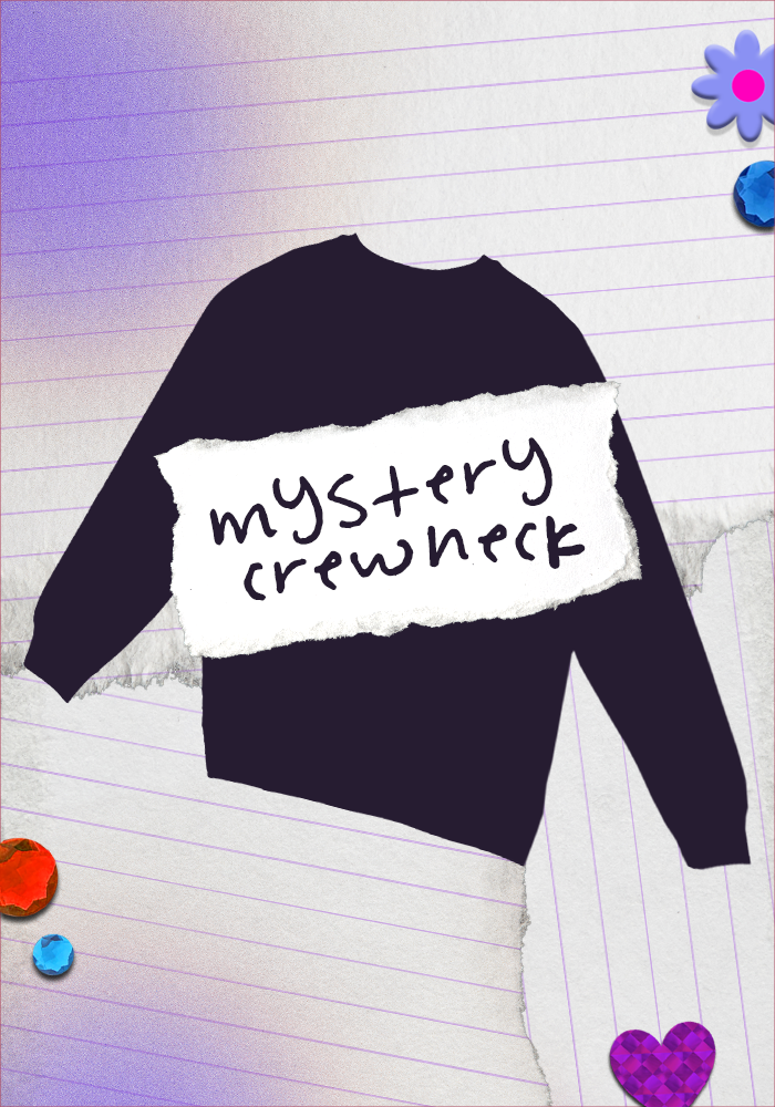 Mystery Crewneck