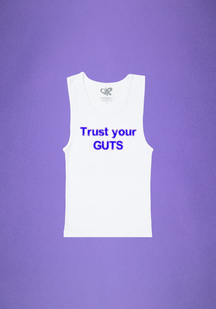 trust your GUTS tank